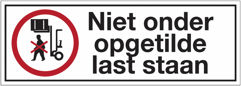 Rechthoekige Verbodsborden En Stickers Niet Onder Opgetilde Last