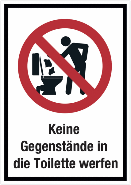 Verbotszeichen Gegenstände nicht in Toilette werfen Verbotszeichen Gegenstände nicht in Toilette werfen