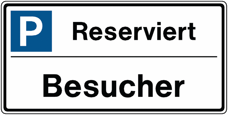 Parkplatzschilder | viele Einsatzbereiche