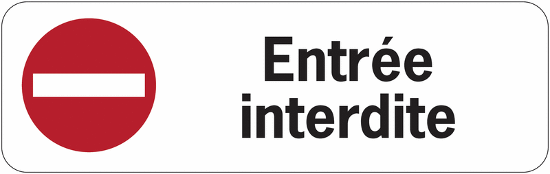 Panneau adhésif en PVC - Entrée interdite | Seton