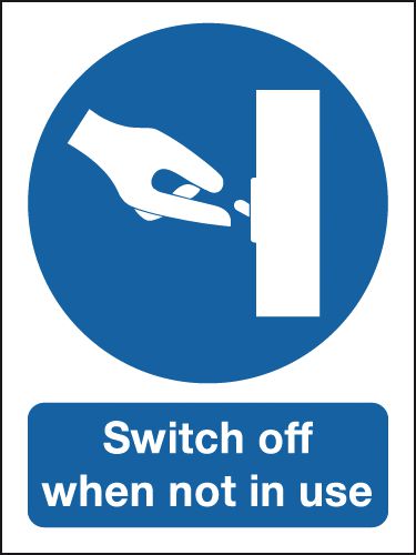 "Turn Off The Lights Switch Please When Not In Use" - Safety Notice Sticker / Sign