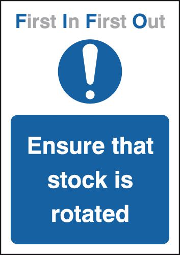 Sign For Rotation Restock First In First Out Ensure That Stock Is Rotated Signs | Seton
