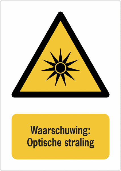 Verticale waarschuwingsborden en -stickers ISO 7010 - Optische straling ...