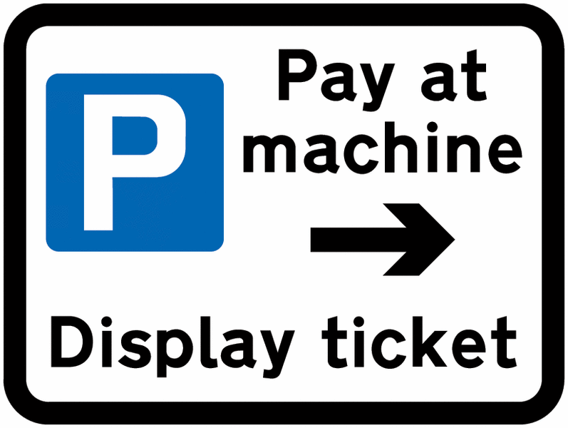 Parking Machine Sign Traffic Signs - Parking - Pay At Machine. Fast Delivery | Seton