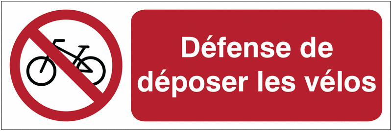 Panneaux et autocollants Defense de deposer les velos