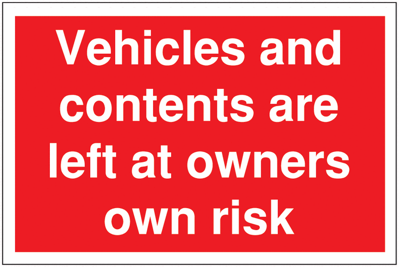 Parkplatzschild „Vehicles Left At Owners Risk“ – 300x100 Mm, Aus Stabilem 1mm Kunststoff