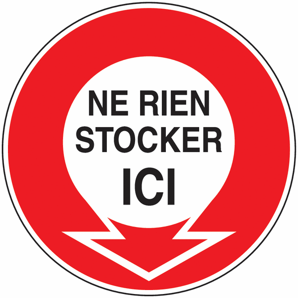 Panneau Ne Rien Stocker Ici Signals Panneau Ne Rien Stocker Ici Signals