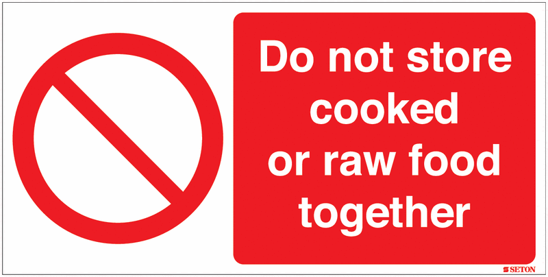 Do Not Store Cooked Or Raw Food Together Sign (With Symbol) | Seton
