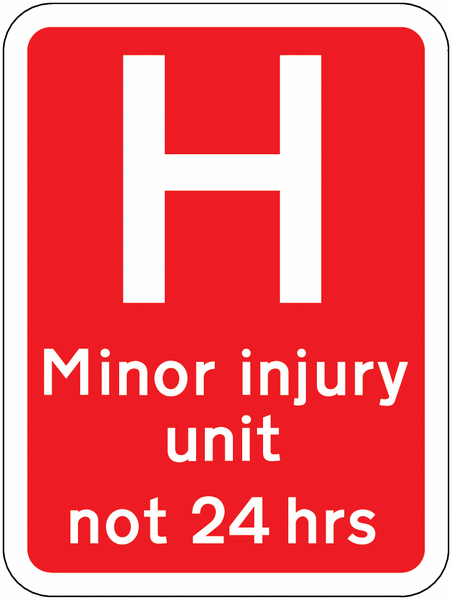Traffic Signs Hospital Minor Injury Unit - Not 24 Hours | Seton