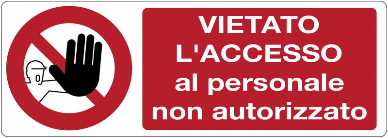 Cartelli Di Divieto Vietato L accesso Al Personale Non Autorizzato Cartelli Di Divieto Vietato L accesso Al Personale Non Autorizzato