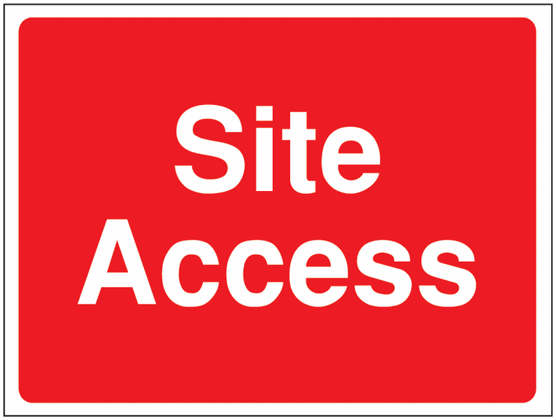 Construction Signs - Site Access | Seton