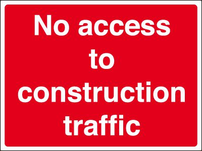 Construction Signs - No Access To Construction Traffic | Seton