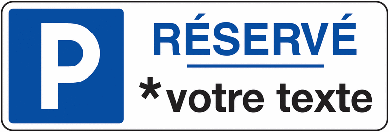 Panneau d'interdiction de stationner - Autosignalétique