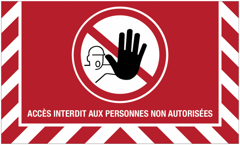 Accès interdit et panneau entrée et accès non autorisé | Seton