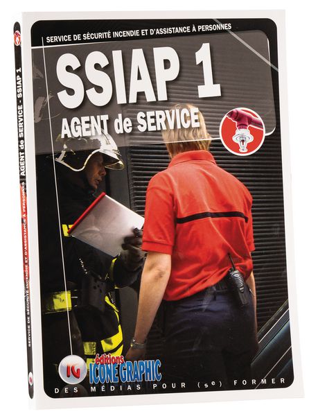 Livre SSIAP 1 - Agent de sécurité incendie