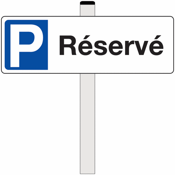Panneau de parking réservé - Place de parking réservée | Seton
