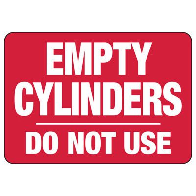 Empty Cylinders Do Not Use Sign | Emedco