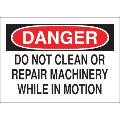 Do Not Clean Or Repair Machine In Motion Warning Markers | Emedco