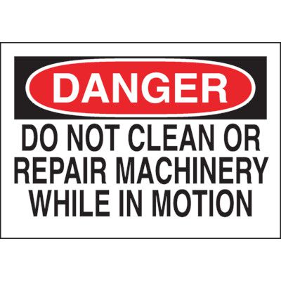 Do Not Clean Or Repair Machine In Motion Warning Markers | Emedco