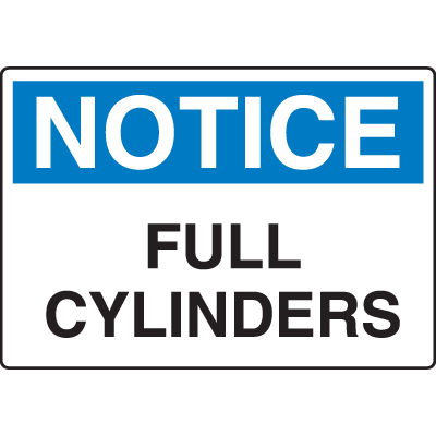 OSHA Notice Signs - Notice Full Cylinders | Seton