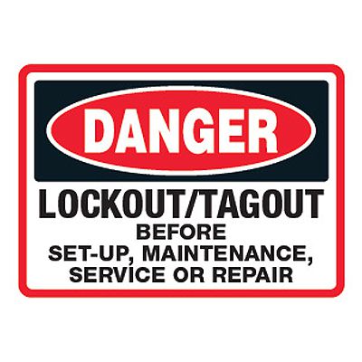Danger Signs - Lockout/Tagout Before Set-Up | Emedco