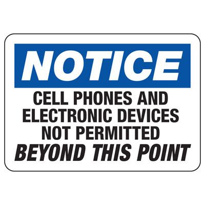 Notice Cell Phones Not Permitted Beyond This Point Sign | Emedco