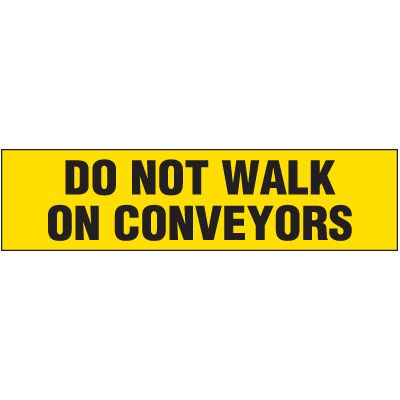Do Not Walk On Conveyors Labels | Emedco