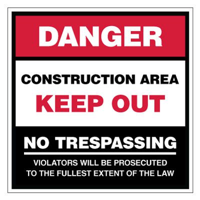 Danger, Construction Area No Trespassing Sign | Emedco