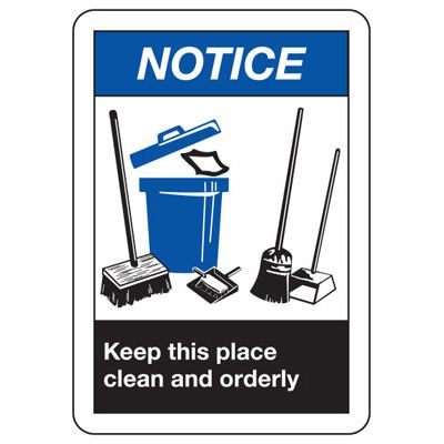ANSI Notice Clean and Orderly Signs | Emedco