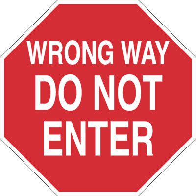 Wrong Way Do Not Enter Reflective Traffic Sign | Seton