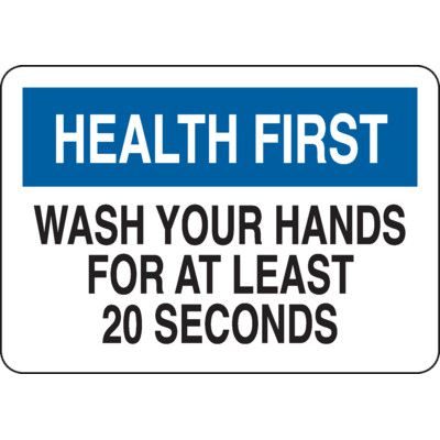 Wash Hands For At Least 20 Seconds Sign | Emedco