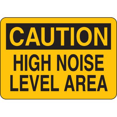 High Noise Level Area Sign | Emedco