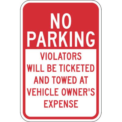 Tow Away Zone Signs - No Parking Violators Will Be Ticketed