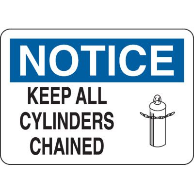 OSHA Notice Signs - Notice Keep All Cylinders Chained | Seton